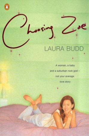 Choosing Zoe by Laura Budd