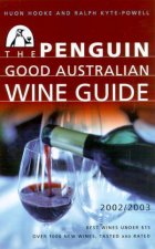 The Penguin Good Australian Wine Guide 2002  2003