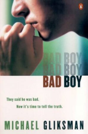 Bad Boy by Michael Gliksman