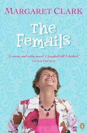 The Femails by Margaret Clark