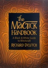 The Magick Handbook A Black  White Guide To Witchcraft