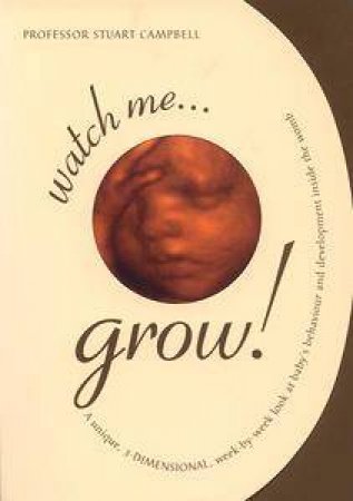 Watch Me Grow! by Stuart Campbell