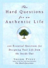 The Hard Questions For An Authentic Life