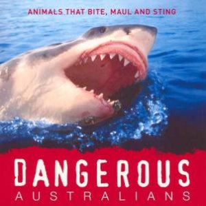 Dangerous Australians by Anon