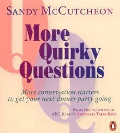 More Quirky Questions by Sandy McCutcheon