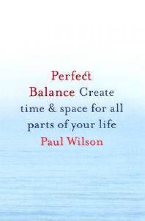 Perfect Balance by Paul Wilson