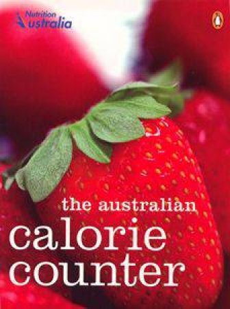 The Australian Calorie Counter by Various