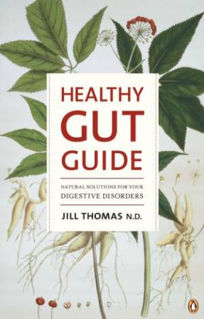 The Healthy Gut Guide by Jill Thomas