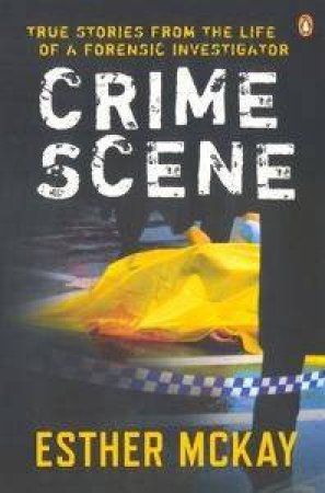 Crime Scene by Esther McKay