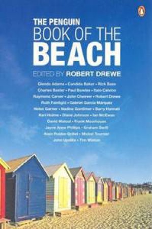 The Penguin Book Of The Beach by Drewe Robert