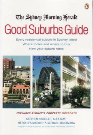 The Sydney Morning Herald Good Suburbs Guide by Various