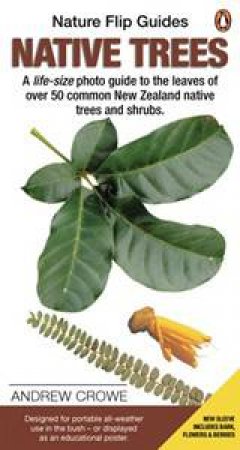 Native Trees: Nature Flip Guides by Andrew Crowe