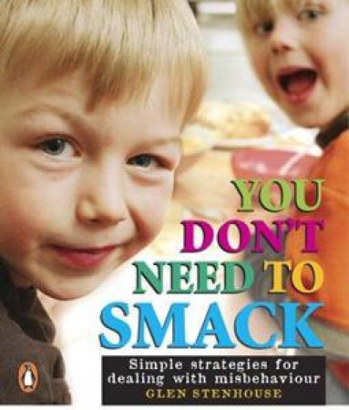 You Don't Need To Smack by Glen Stenhouse