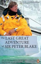 The Last Great Adventure Of Sir Peter Blake
