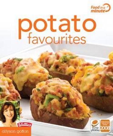 Potato Favourites by Allyson Gofton