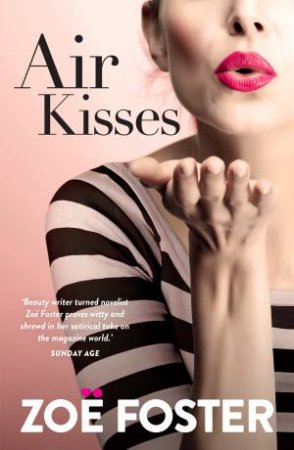 Air Kisses by Zoe Foster