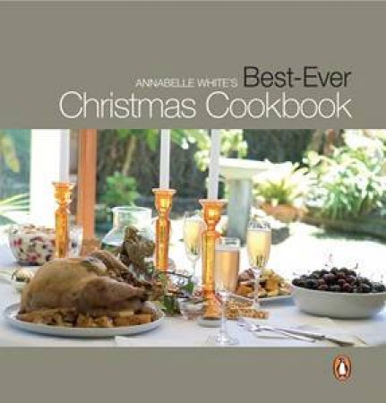 Best-Ever Christmas Cookbook by Annabelle White