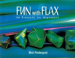 Fun with Flax, 2nd Ed: 50 Projects for Beginners by Mick Pendergrast