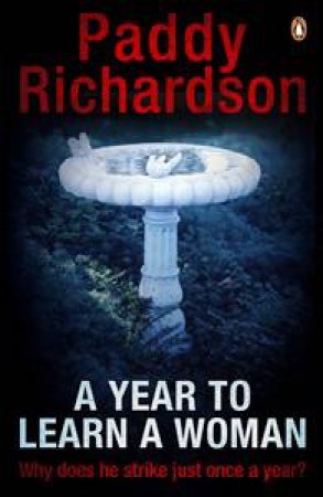 A Year to Learn a Woman by Paddy Richardson