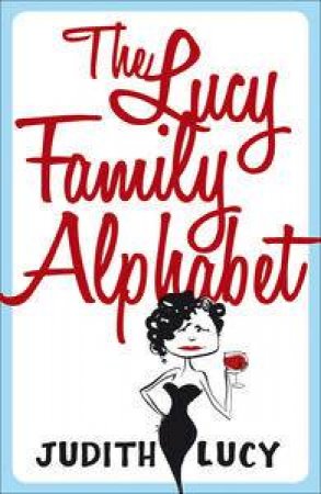 Lucy Family Alphabet by Judith Lucy