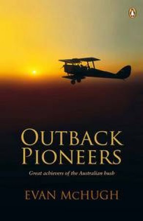 Outback Pioneers by Evan McHugh