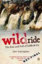 Wild Ride Rise and Fall of Cobb and Co