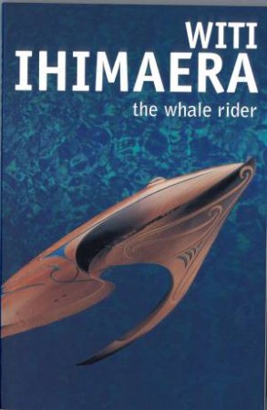 The Whale Rider by Ihimaera Witi
