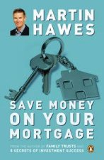 Save Money on Your Mortgage Revised  Updated