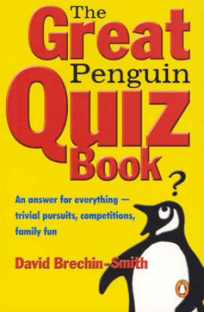 The Great Penguin Quiz Book by David Brechin-Smith