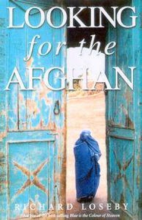 Looking For The Afghan by Richard Loseby