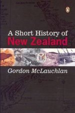 A Short History Of New Zealand
