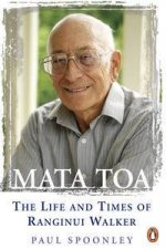 Mata Toa The Life and Times of Ranginui Walker