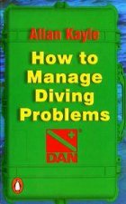 How To Manage Diving Problems