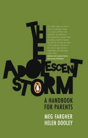 The Adolescent Storm - A Handbook for Parents by Meg & Dooley Helen Fargher