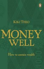Money Well How to Obtain Wealth