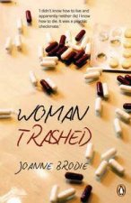 Woman Trashed