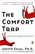Comfort Trap or What If Youre Riding A Dead Horse