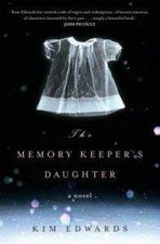 The Memory Keepers Daughter