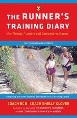 The Runner's Training Diary by Bob Glover