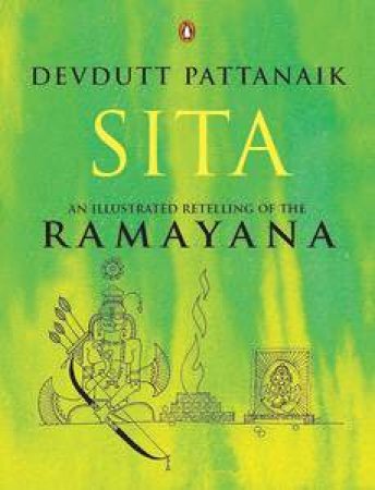 Sita: An Illustrated Retelling of the Ramayana by Devdutt Pattanaik