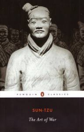 Penguin Classics: The Art of War by Sun-Tzu