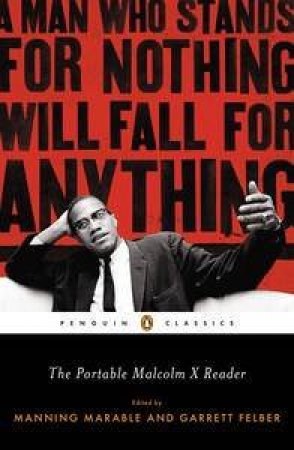 Penguin Classics: The Portable Malcolm X Reader by Manning Marable