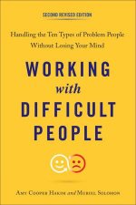 Working With Difficult People  2nd Ed