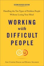 Working With Difficult People  2nd Ed