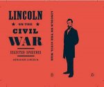 Lincoln on the Civil War Selected Speeches