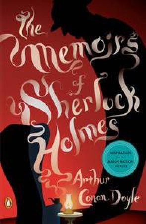 The Memoirs of Sherlock Holmes by Arthur Conan Doyle