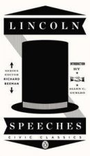 Lincoln Speeches Civic Classics
