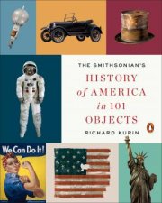 Smithsonians History Of America In 101 Objects The