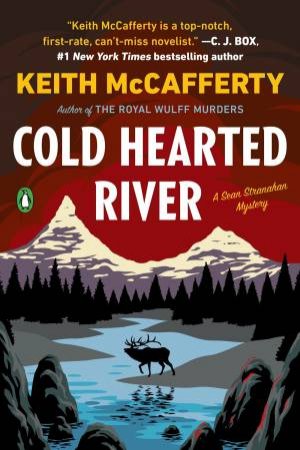 Cold Hearted River by Keith McCafferty