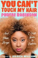 You Cant Touch My Hair